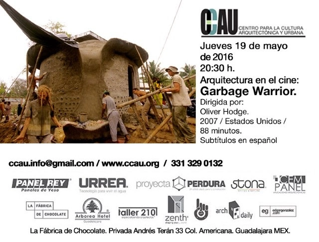 Arquitectura en el cine: Garbage Warrior / Guadalajara - Imagen Principal