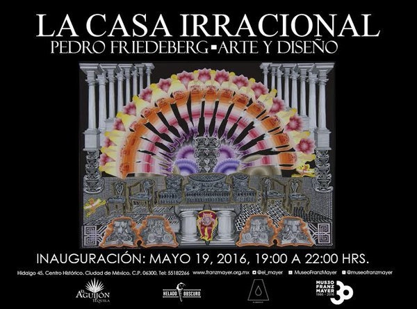 La casa irracional: Pedro Friedeberg, arte y diseño / Ciudad de México - Imagen Principal