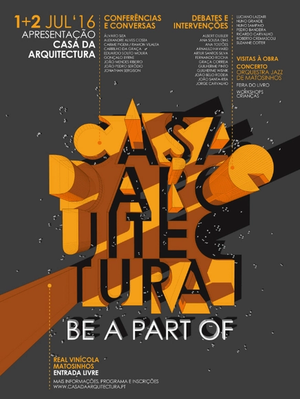 Inscrições abertas para o evento "Be a Part Of: Casa da Arquitectura" - Imagem de Destaque