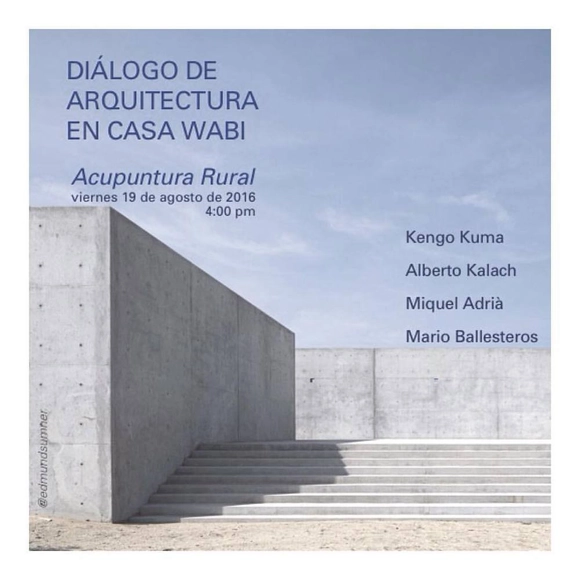 Diálogo de Arquitectura en Fundación Casa Wabi / Oaxaca - Imagen Principal