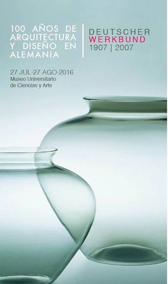 Exposición '100 años de Arquitectura y Diseño en Alemania' / Ciudad de México - Imagen Principal