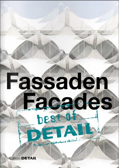 Best of Detail: Facades - Buildings