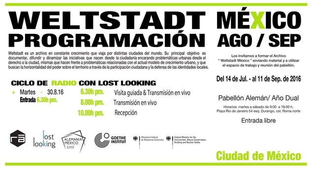 WELTSTADT México | Ciclo de radio con Lost Looking de @Radioarquitectura / Ciudad de México - Imagen Principal