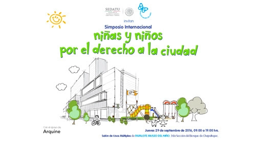 Simposio Internacional Niñas y Niños por el Derecho a la Ciudad / Ciudad de México - Imagen Principal