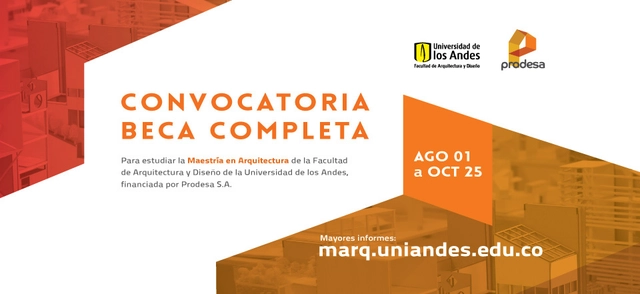 Convocatoria: beca completa Maestría en Arquitectura de la Facultad de Arquitectura y Diseño de la Universidad de Los Andes - Imagen Principal