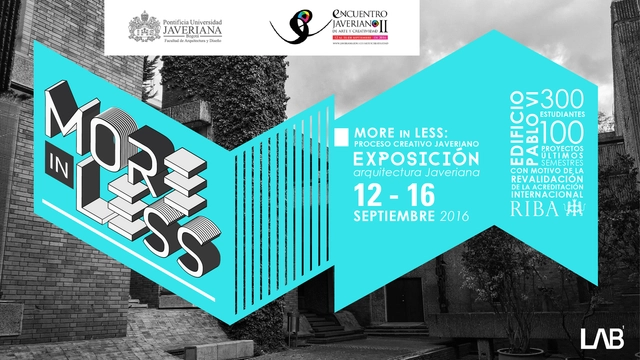 MORE IN LESS: Procesos creativos javerianos / Bogotá - Imagen Principal