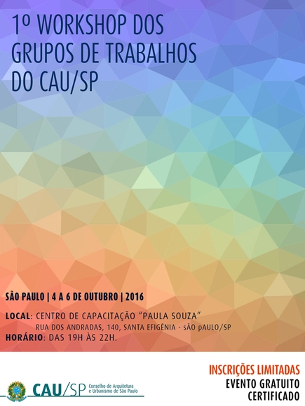 Inscrições Abertas para o 1º Workshop dos Grupos de Trabalho do CAU/SP - Imagem de Destaque