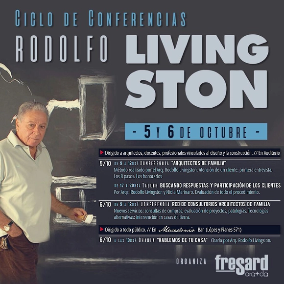 Ciclo de Conferencias | Arquitecto Rodolfo Livingston / Resistencia, Chaco - Imagen Principal