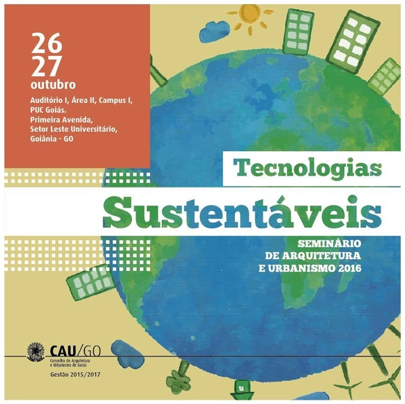 Seminário de Arquitetura e Urbanismo 2016: Tecnologias Sustentáveis - Imagem de Destaque