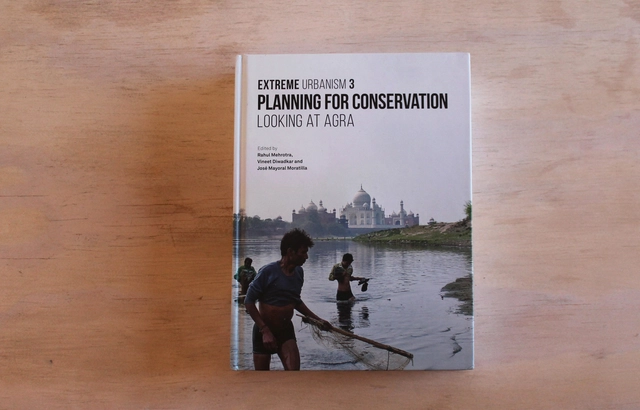 Planning for Conservation: Looking at Agra - Historic Preservation