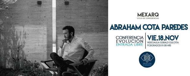 Conferencia MEXARQ: "Evolución Parte 2" por Abraham Cota Paredes / Guadalajara - Imagen Principal