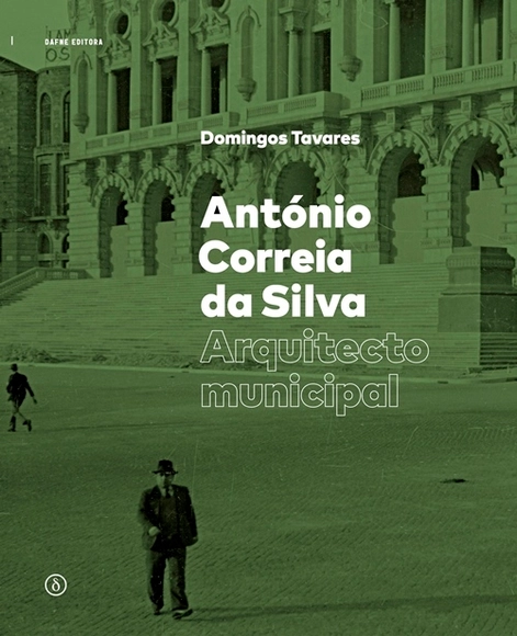 António Correia da Silva, Arquitecto Municipal - História