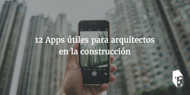 12 Apps útiles para arquitectos en la construcción - Imagen Principal