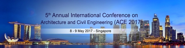 5th Annual International Conference on Architecture and Civil Engineering (ACE 2017) - Featured Image