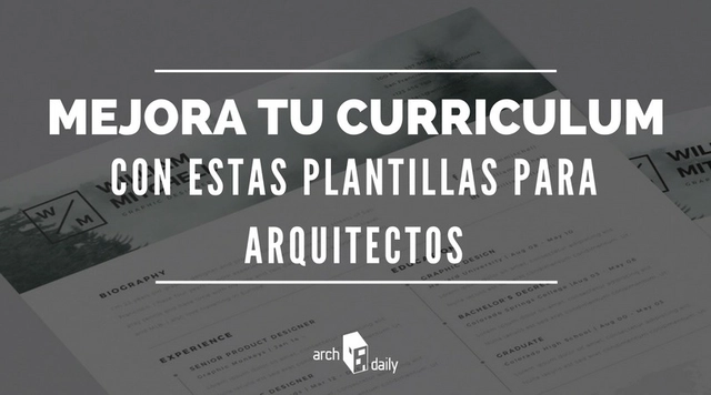 Mejora tu currículum con estas plantillas para arquitectos - Imagen Principal