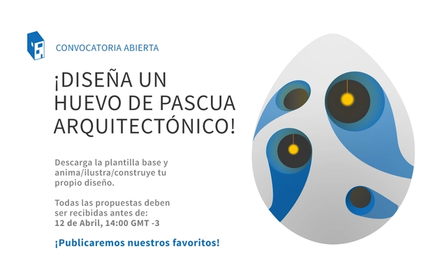 ¡Convocatoria abierta! Diseña tu Huevo de Pascua arquitectónico 2017 - Imagen Principal