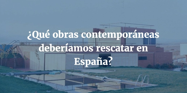 ¿Qué obras contemporáneas deberíamos rescatar en España? - Imagen Principal