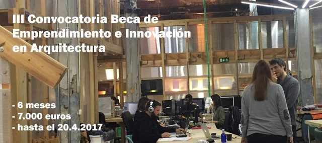 III Convocatoria Beca de Emprendimiento e Innovación en Arquitectura - Imagen Principal
