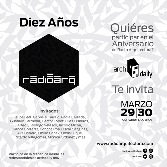 Décimo aniversario de Radio Arquitectura. ¡Sorteamos 5 cortesías dobles! - Imagen Principal