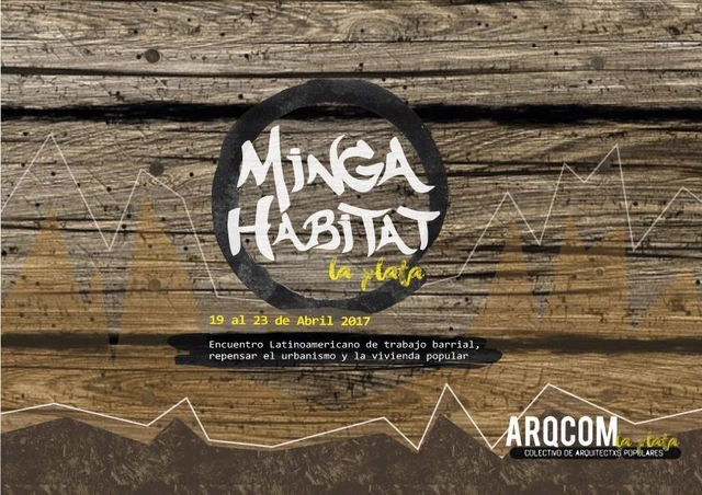 MINGA Hábitat! Encuentro latinoamericano de trabajo barrial para repensar el urbanismo y la vivienda popular / La Plata, Argentina - Imagen Principal