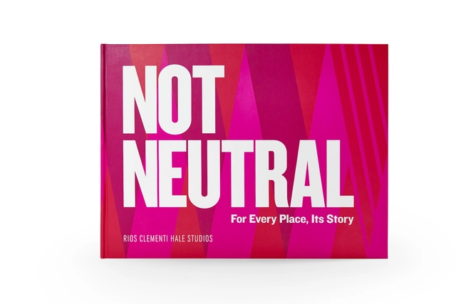 Not Neutral: For Every Place, Its Story - Historic Preservation