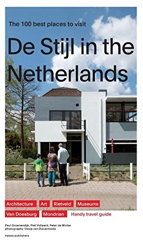 Guide to De Stijl in the Netherlands: The 100 Best Spots to Visit - Buildings