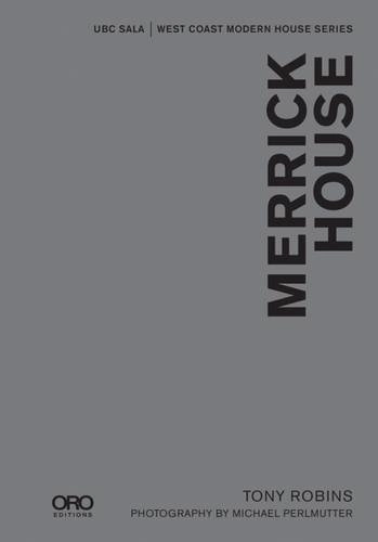 Merrick House (SALA Modern Houses Series) - History