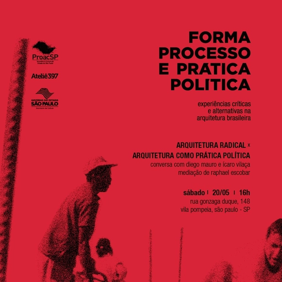 Conferência "Arquitetura Radical X Arquitetura Como Prática Política"  - Imagem de Destaque