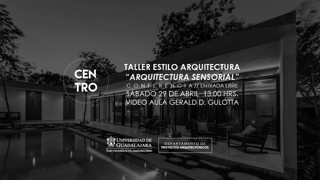 Conferencia CENTRO: "Arquitectura Sensorial" | Taller Estilo Arquitectura  - Imagen Principal