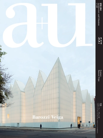 a+u 2017:02 – Barozzi Veiga - Buildings