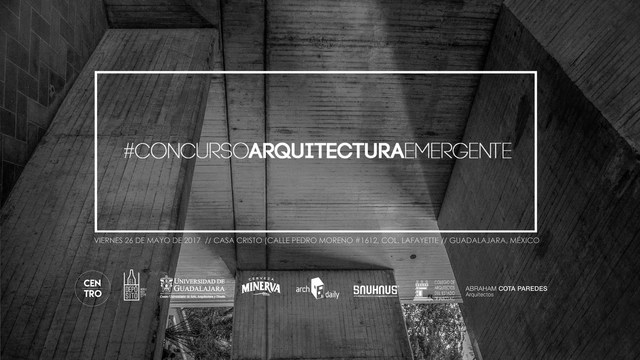 Concurso Arquitectura Emergente.  CUAAD // U de G - Imagen Principal