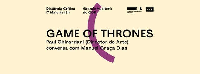 Game of Thrones em conferência no Centro Cultural Belém! - Imagem de Destaque
