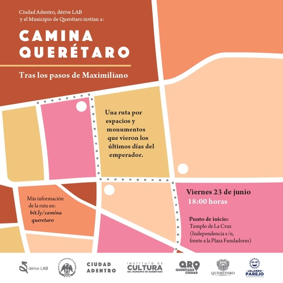 Camina Querétaro: tras los pasos de Maximiliano  - Imagen Principal
