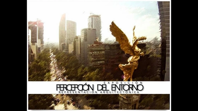 Exposición PERCEPCIÓN DEL ENTORNO Representación Arquitectónica - Imagen Principal
