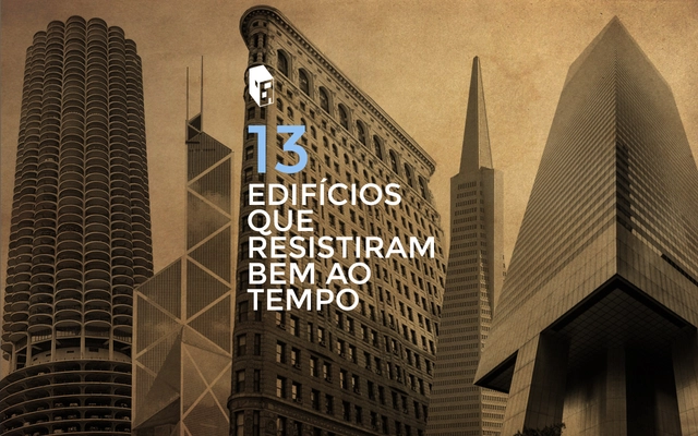 13 Edifícios que resistiram bem à força do tempo - Imagem de Destaque