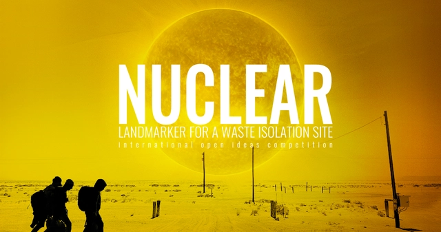 International Competition: Landmarker for a Nuclear Waste Site - Featured Image