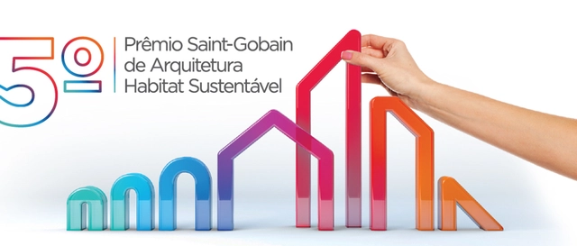 Inscrições abertas para o 5º Prêmio Saint-Gobain de Arquitetura – Habitat Sustentável - Imagem de Destaque