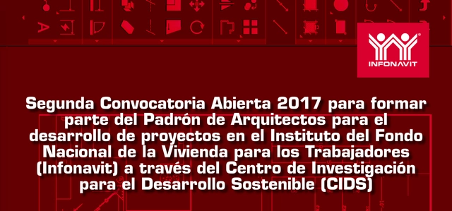 Segunda Convocatoria Abierta 2017 para formar parte del Padrón de Arquitectos para el desarrollo de proyectos en el Instituto del Fondo Nacional de la Vivienda para los Trabajadores (Infonavit)  - Imagen Principal