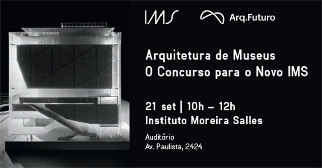 Debate "Arquitetura de Museus: o concurso para o novo IMS"  - Imagem de Destaque