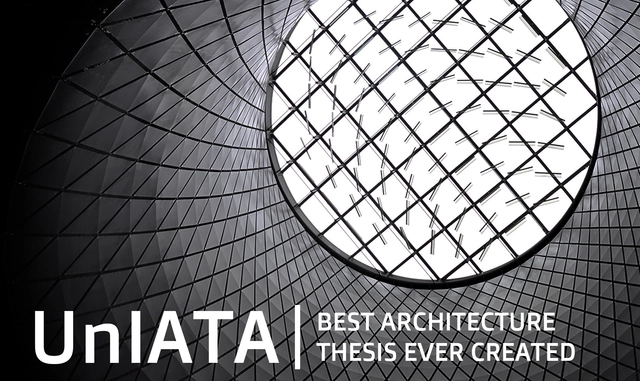UnIATA - Unfuse International Architecture Thesis Awards 2018 - Featured Image