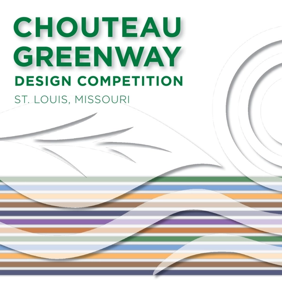 Chouteau Greenway International Design Competition - Featured Image