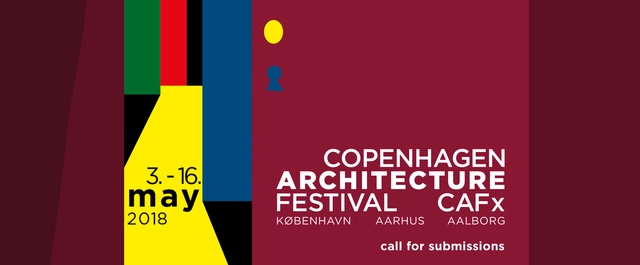 Call for Submissions: 2018 Copenhagen Architecture Festival - Featured Image