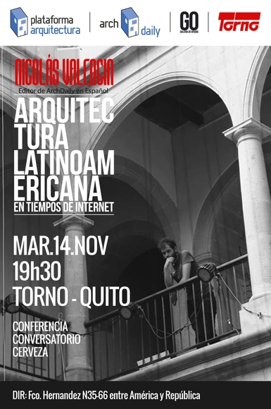 Conferencia 'Arquitectura latinoamericana en tiempos de internet' en Quito, Ecuador - Imagen Principal