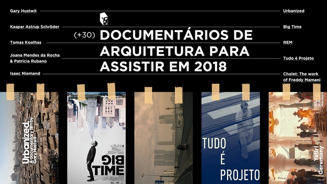 Documentários de Arquitetura para assistir em 2018 - Imagem de Destaque