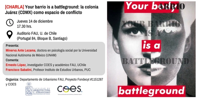 Minerva Ante Lezama en Chile: 'Your barrio is a battleground: La colonia Juárez como espacio de conflicto' - Imagen Principal