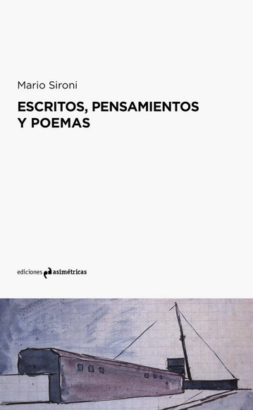 Escritos, pensamientos y poemas / Ediciones Asimétricas - Historia