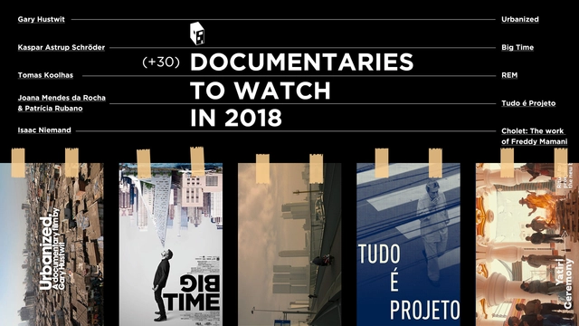 Architecture Documentaries to Watch in 2018 - Featured Image