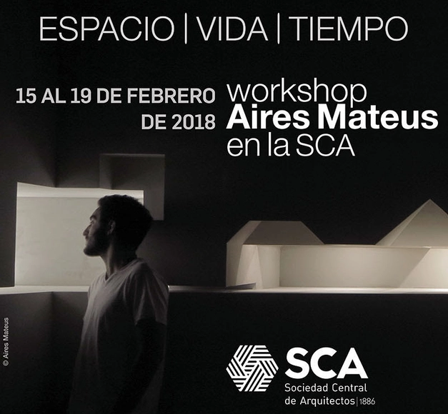 Workshop Aires Mateus en la SCA: Espacio - Vida - Tiempo / Buenos Aires - Imagen Principal