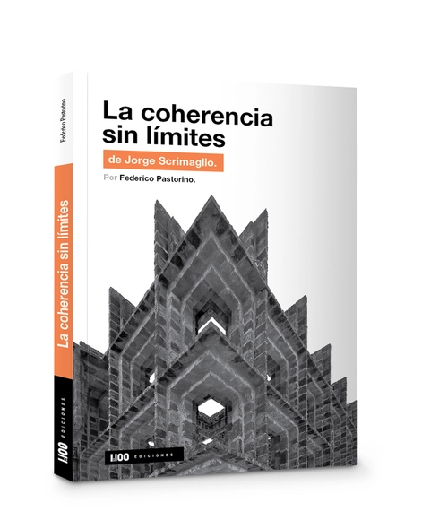 La coherencia sin límites de Jorge Scrimaglio / Ediciones 1:100 - Imagen Principal