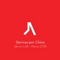 Derivas por China 